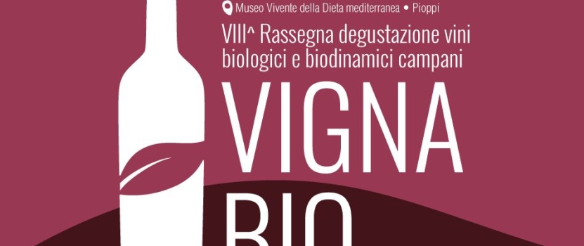 VIII^ Rassegna degustazione vini biologici e biodinamici campani