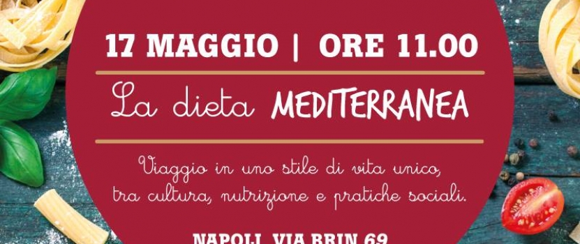 La Dieta mediterranea sbarca a Napoli